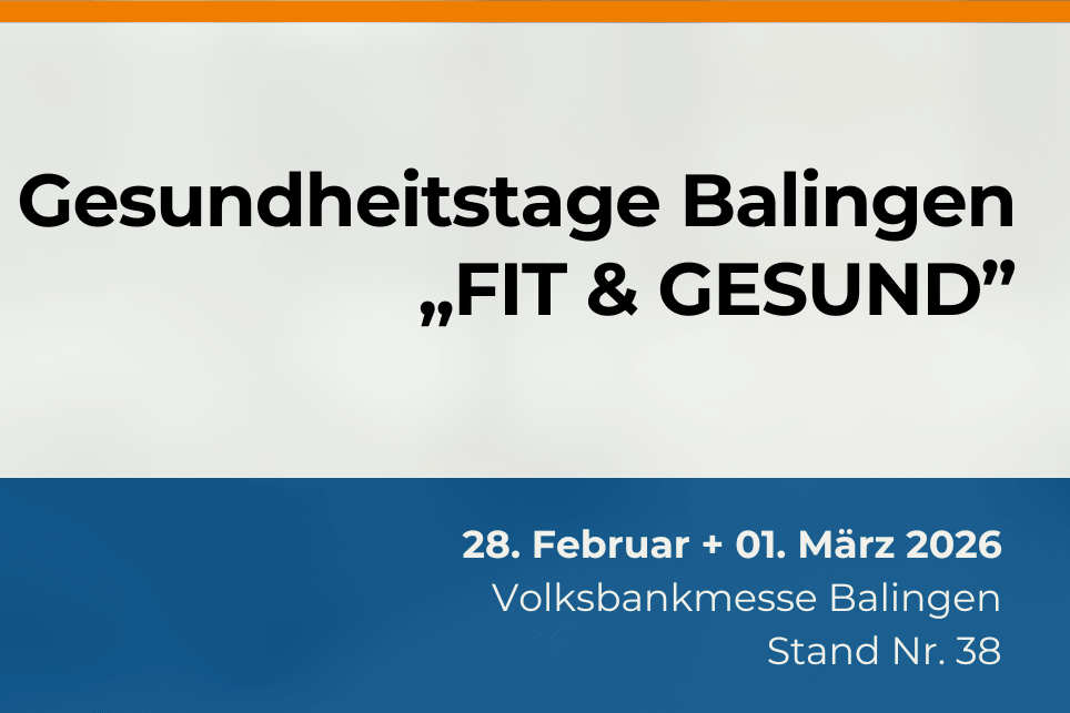 Wir sind auf den Gesundheitstagen Balingen FIT & GESUND
