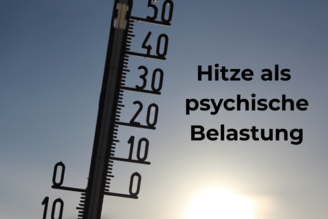Welche Auswirkungen Hitze auf die psychische Gesundheit hat